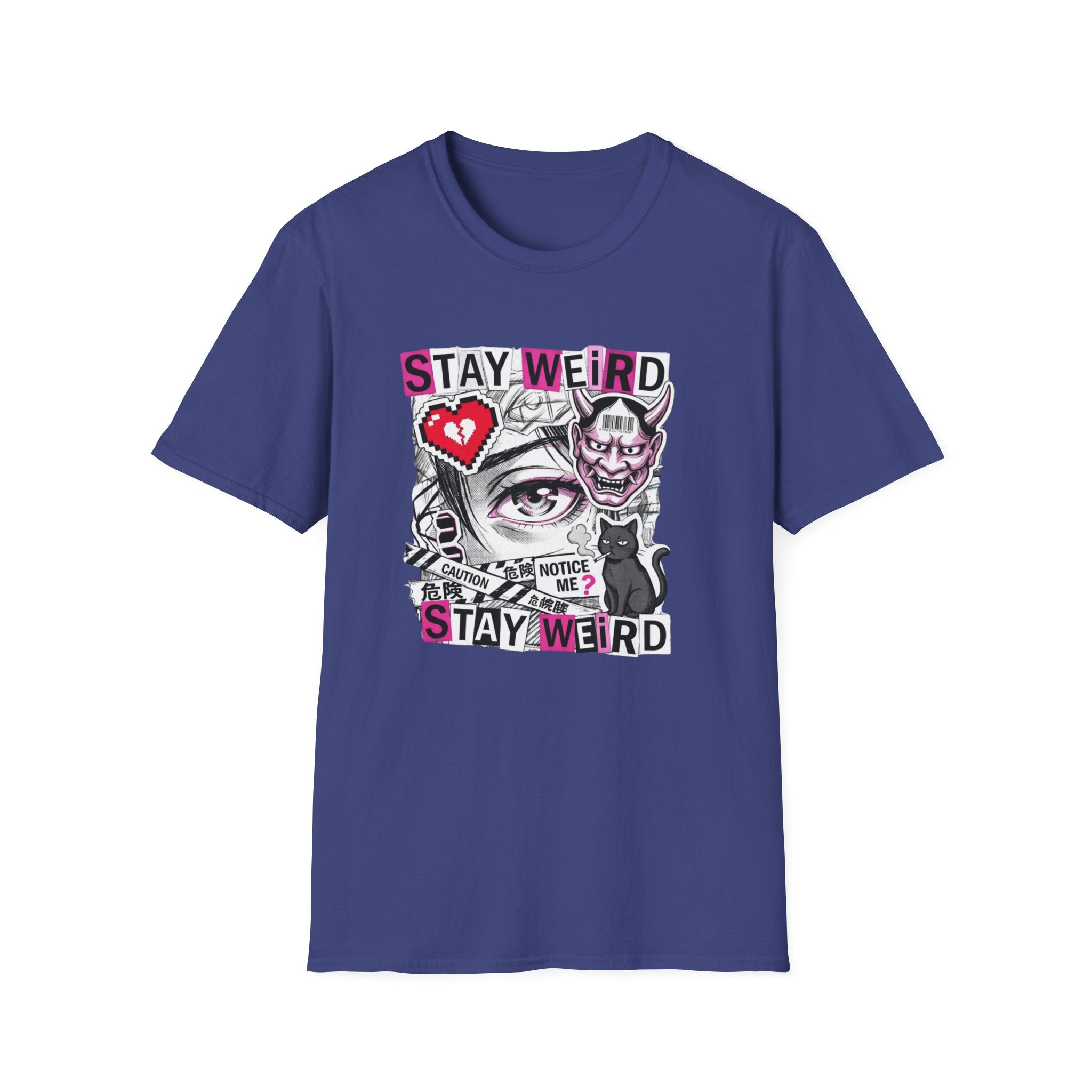 Stay Weird- T-Shirt