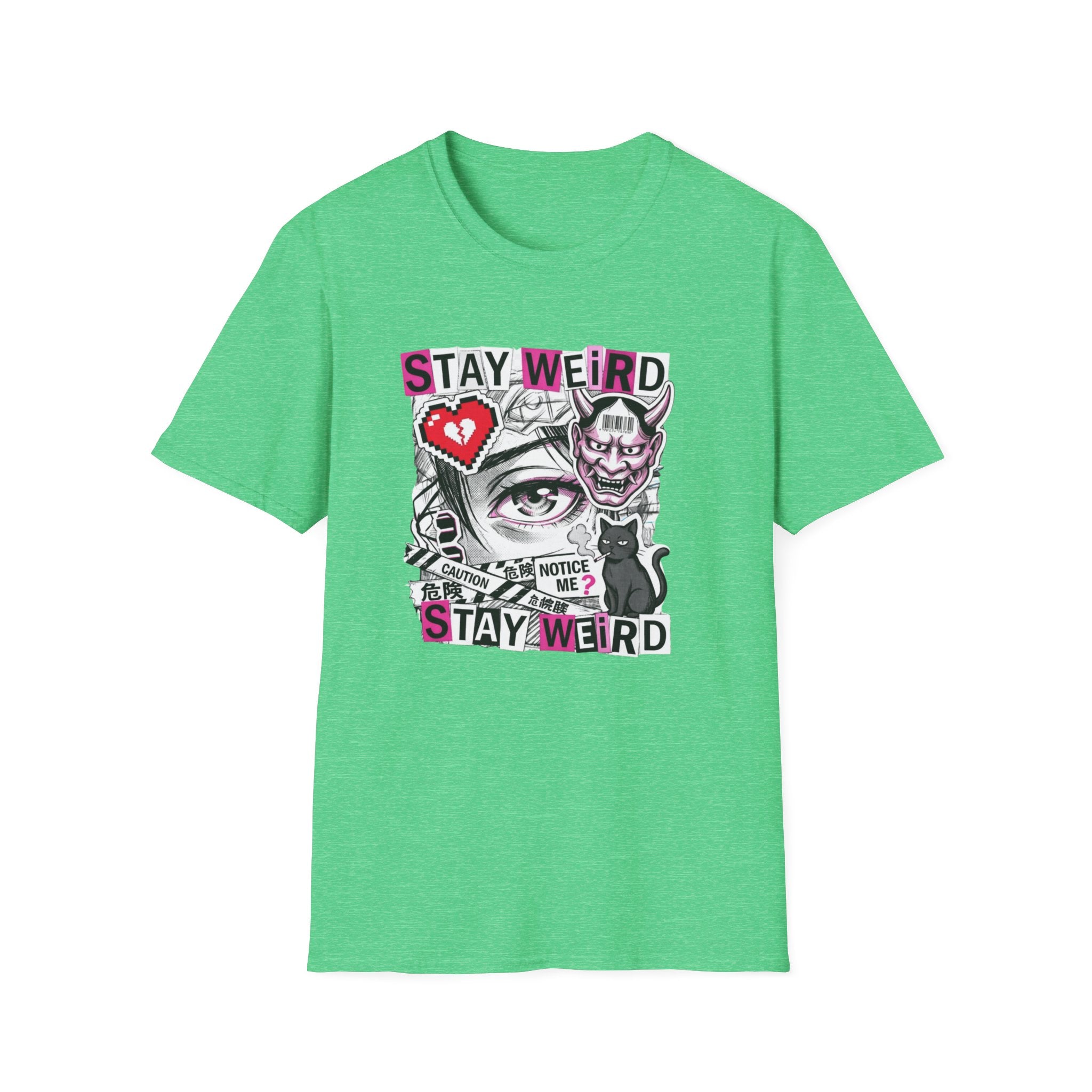 Stay Weird- T-Shirt