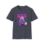 Notice Me Senpai - T-Shirt