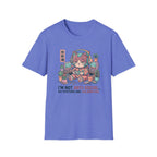 I’m Not Anti Social - T-Shirt