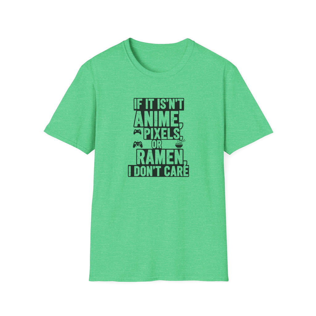 I Don't Care - T-Shirt
