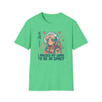 I Pause My Game To Be In Space  - T-Shirt