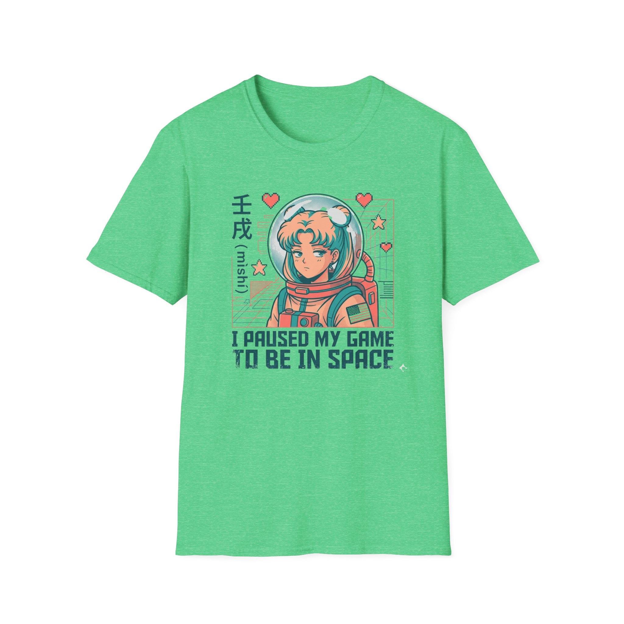 I Pause My Game To Be In Space  - T-Shirt