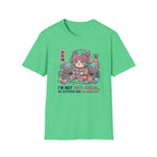 I’m Not Anti Social - T-Shirt