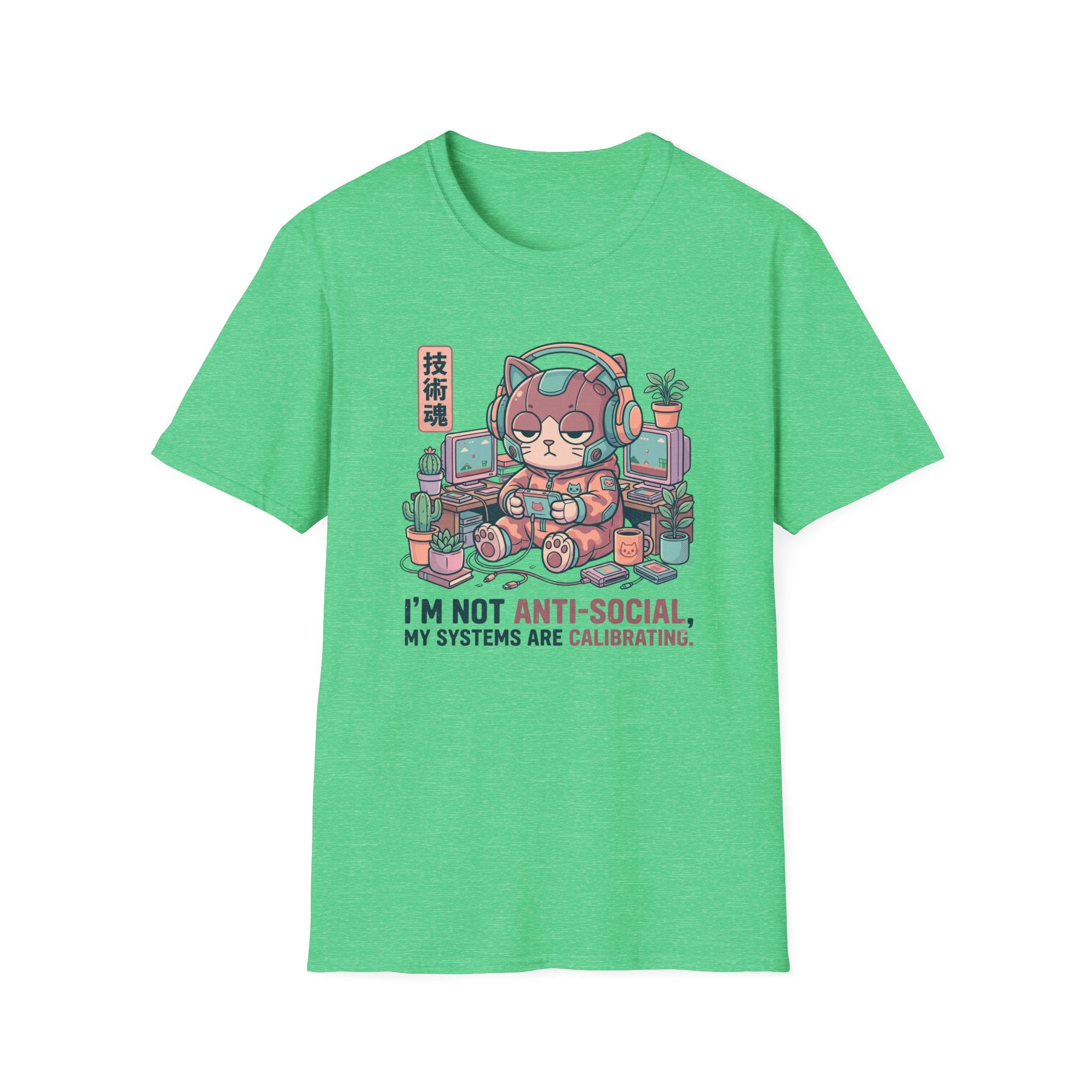 I’m Not Anti Social - T-Shirt
