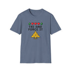 Tri And Force It - T-Shirt