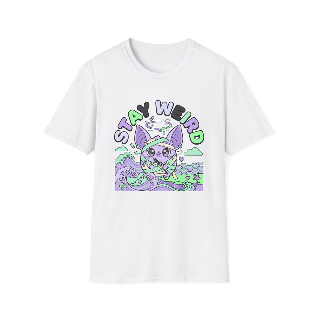Stay Weird  -T-Shirt