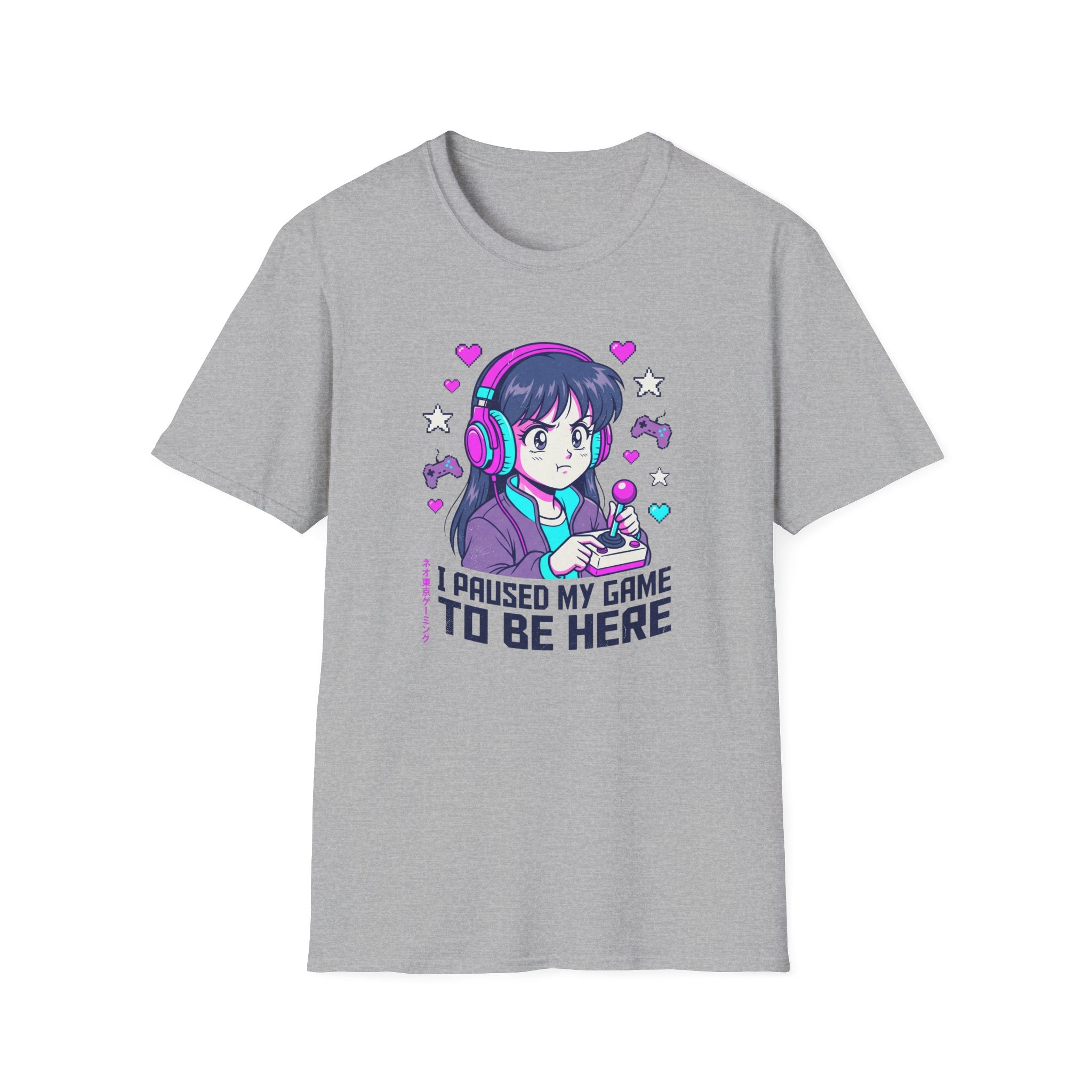 Girl With Headphones, I Paused My Game To Be Here  - T-Shirt