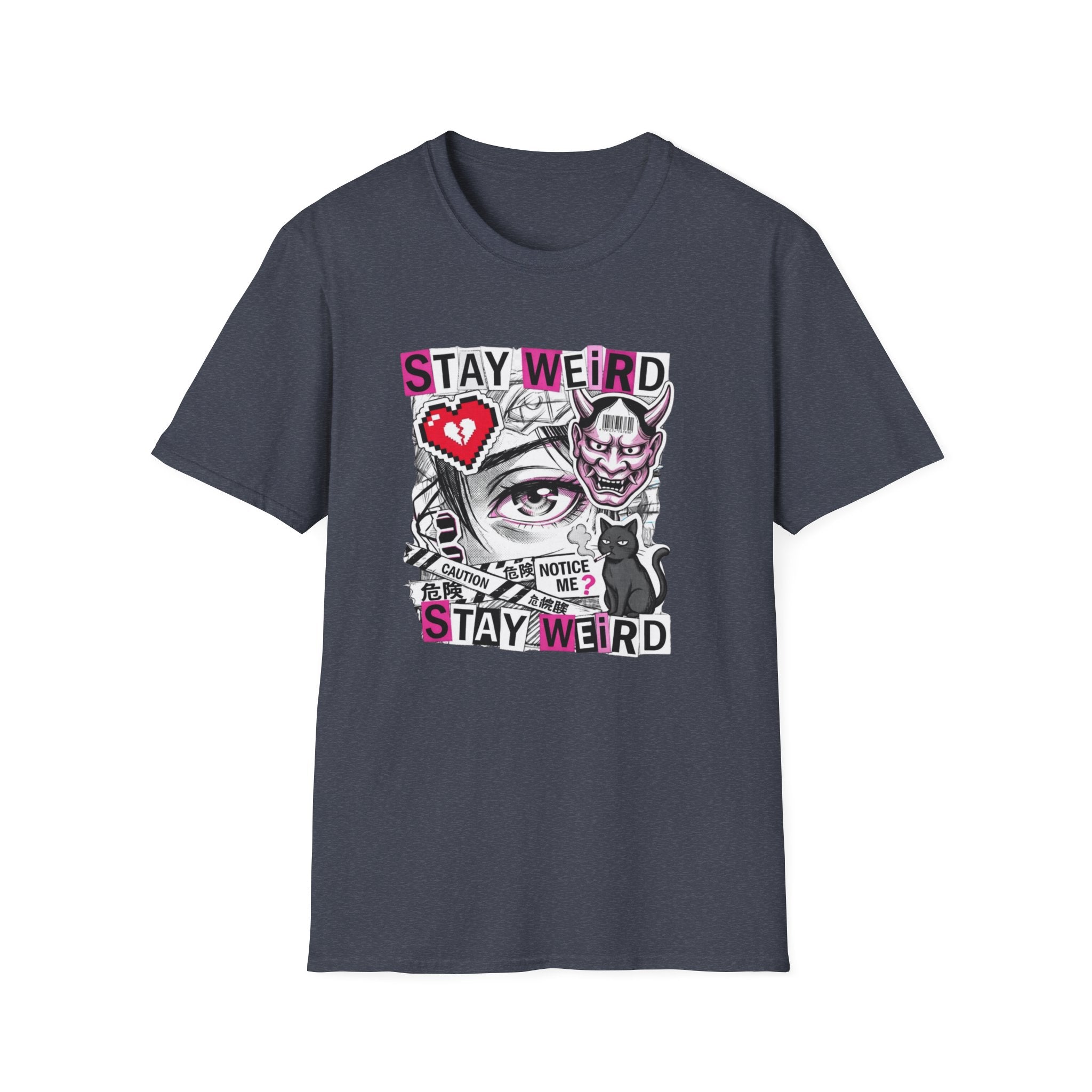 Stay Weird- T-Shirt
