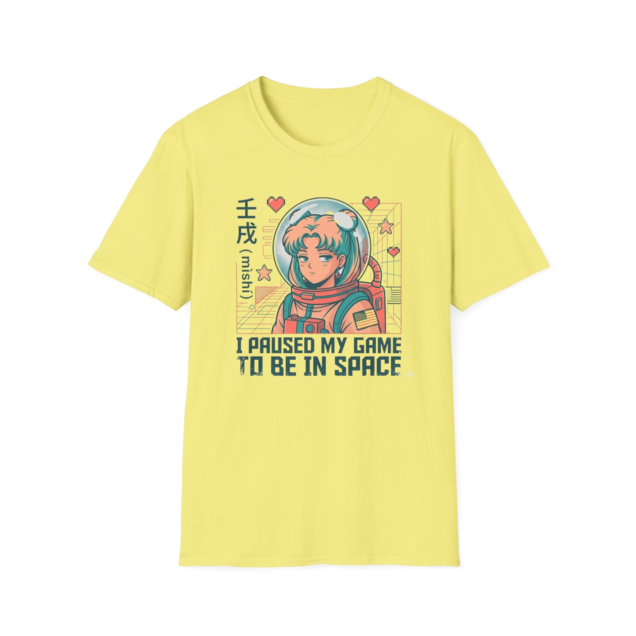 I Pause My Game To Be In Space  - T-Shirt
