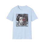 Delete Everything -T-Shirt