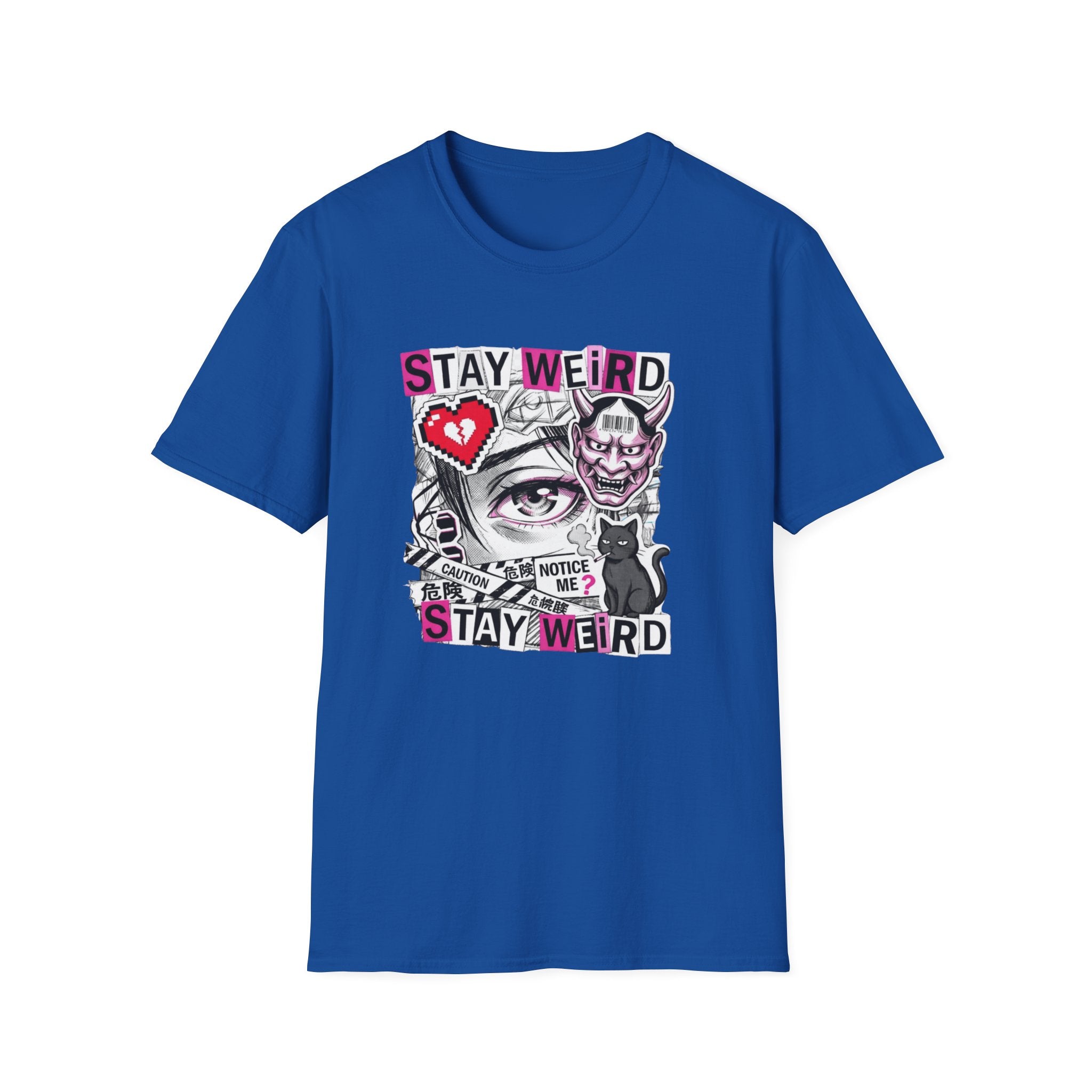 Stay Weird- T-Shirt
