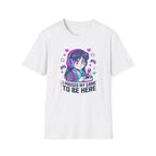 Girl With Headphones, I Paused My Game To Be Here  - T-Shirt