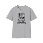 I Don't Care - T-Shirt