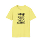 I Don't Care - T-Shirt