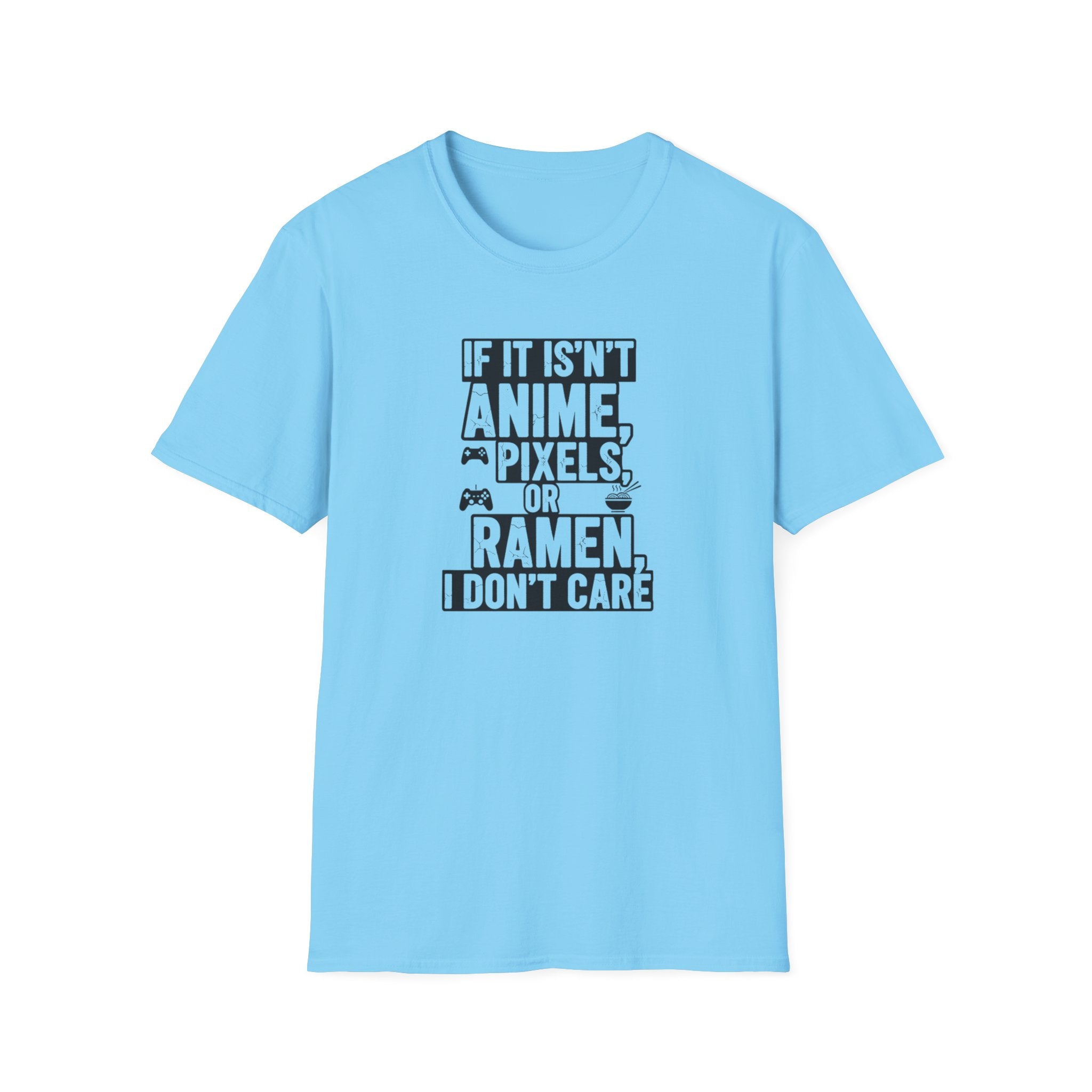 I Don't Care - T-Shirt