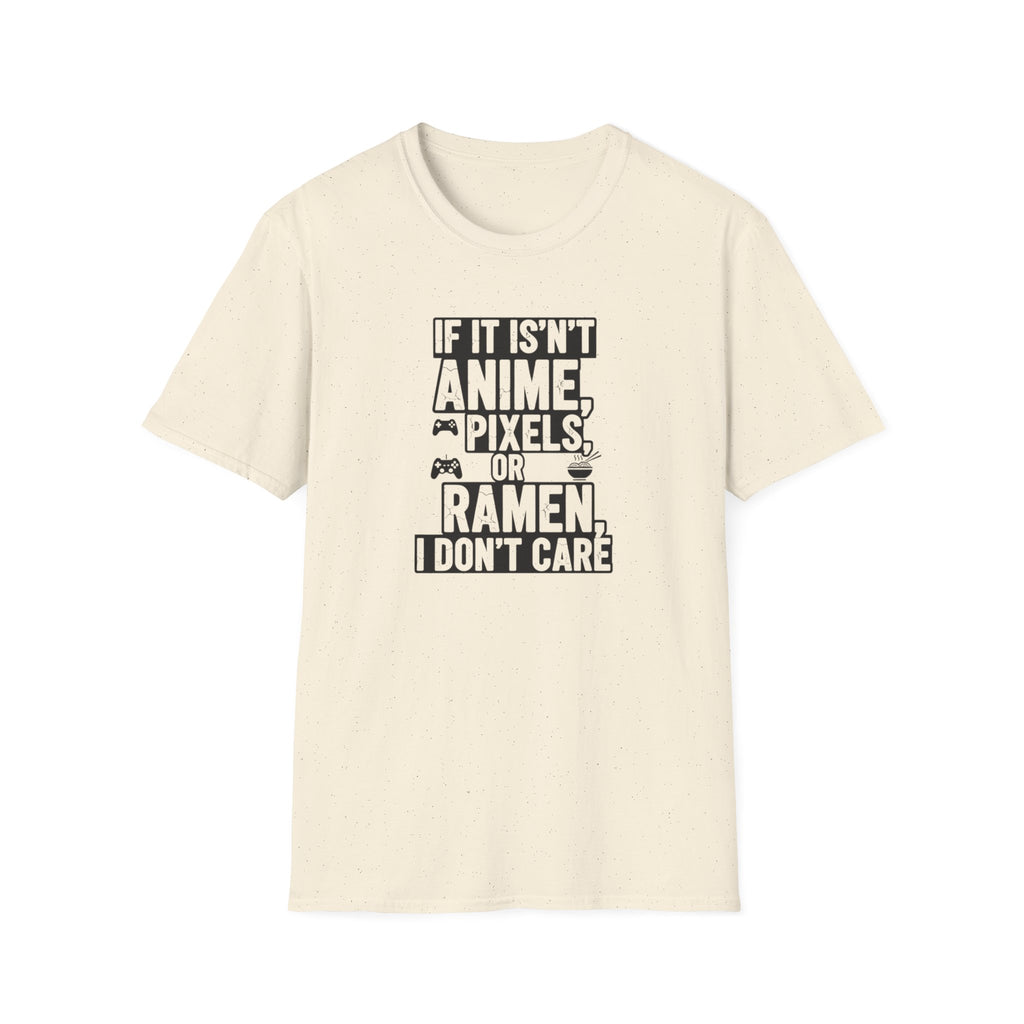 I Don't Care - T-Shirt