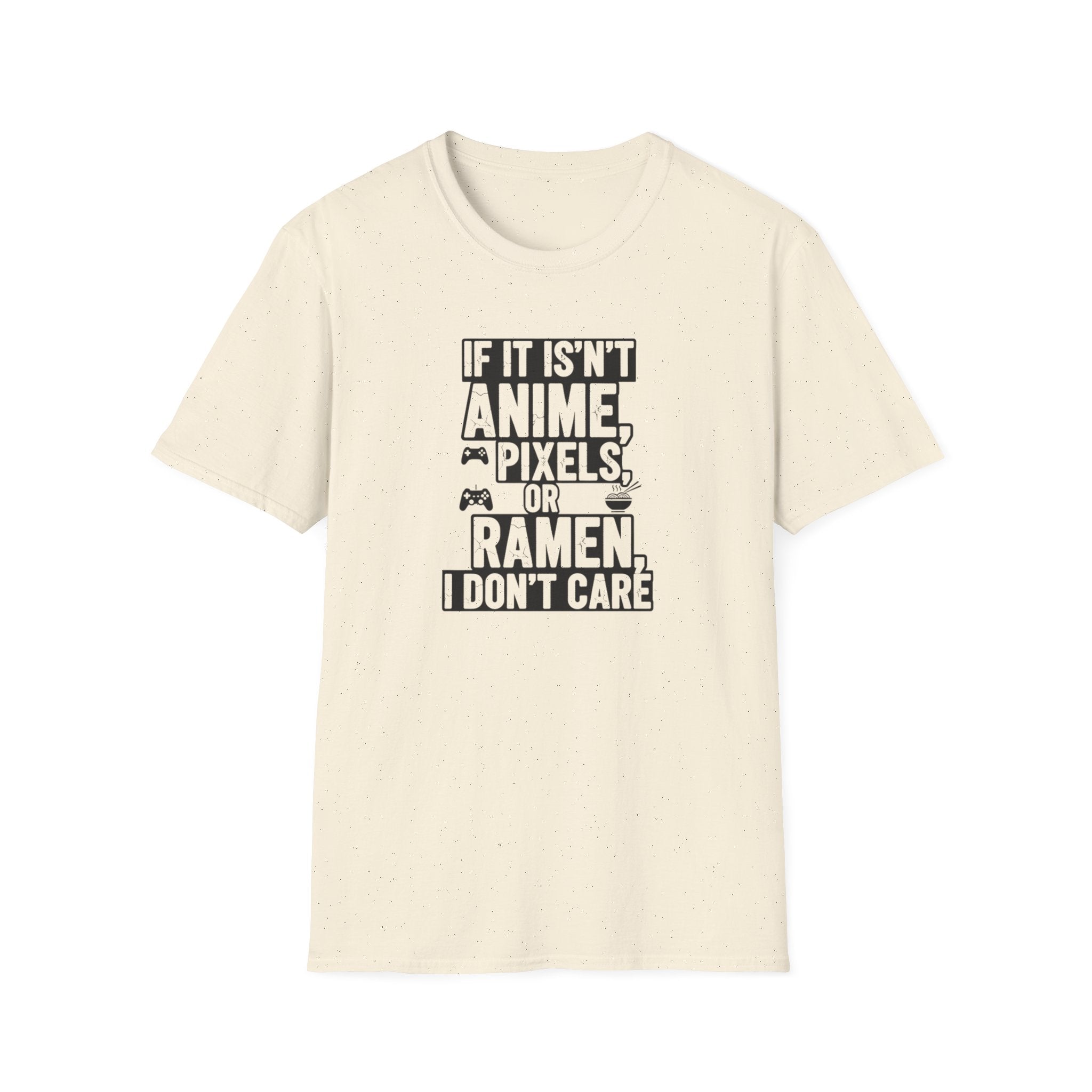 I Don't Care - T-Shirt