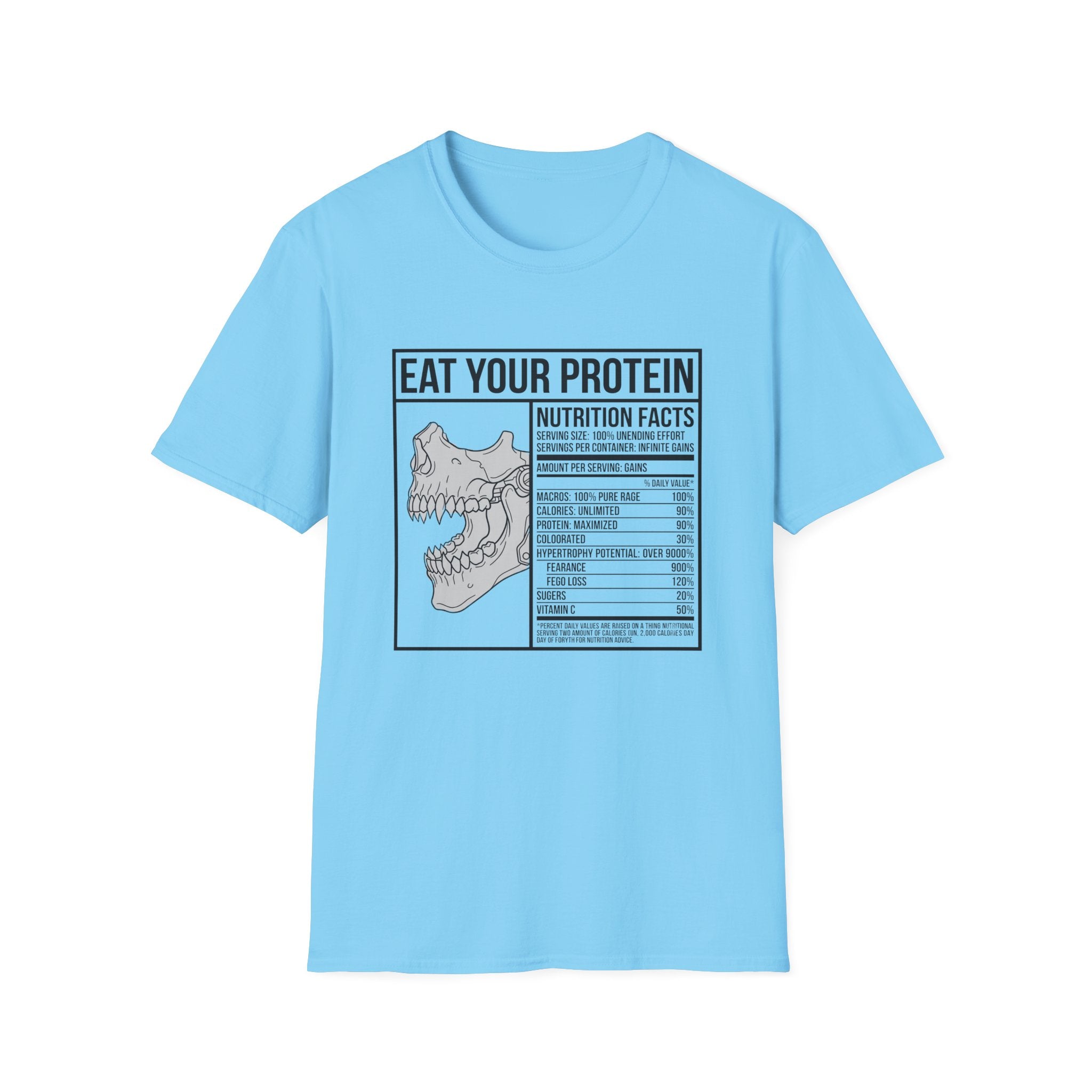 Eat Your Protein - T-Shirt