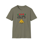Tri And Force It - T-Shirt