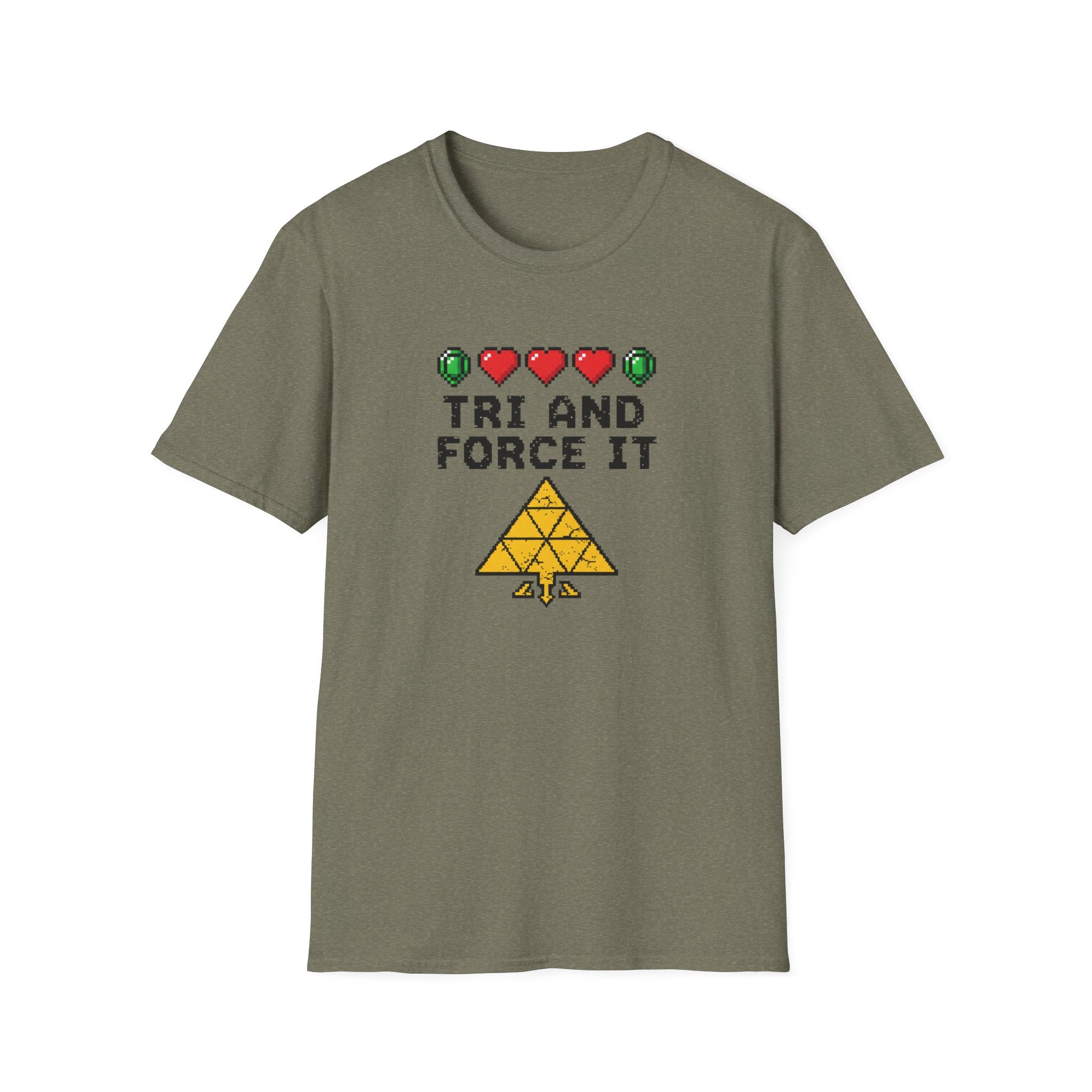 Tri And Force It - T-Shirt